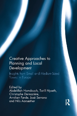 Creative Approaches to Planning and Local Development by Abdelillah Hamdouch