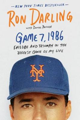 Game 7, 1986 by Ron Darling