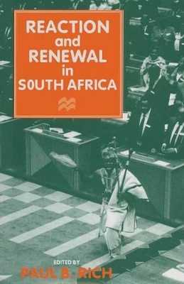Reaction and Renewal in South Africa by Paul B. Rich