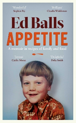 Appetite: A Memoir in Recipes of Family and Food book