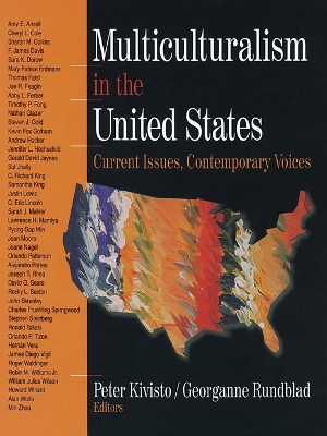Multiculturalism in the United States: Current Issues, Contemporary Voices by Peter Kivisto