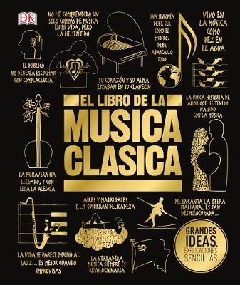 The El libro de la música clásica (The Classical Music Book) by DK
