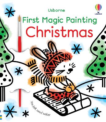 First Magic Painting Christmas: A Christmas Activity Book for Children book