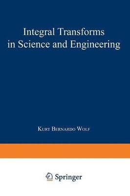 Integral Transforms in Science and Engineering book