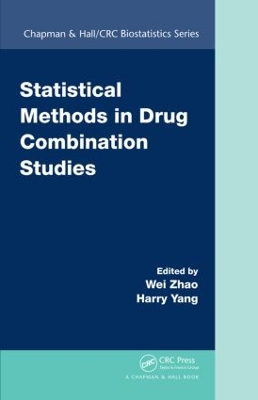 Statistical Methods in Drug Combination Studies by Wei Zhao