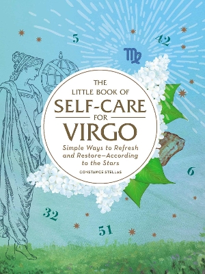 The Little Book of Self-Care for Virgo: Simple Ways to Refresh and Restore—According to the Stars book