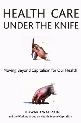 Health Care Under the Knife book