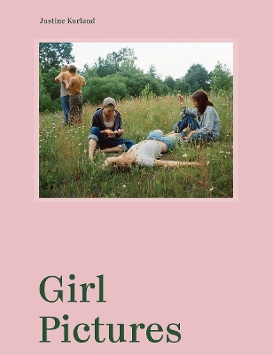 Justine Kurland: Girl Pictures book