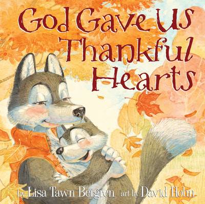 God Gave Us Thankful Hearts book