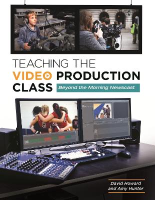 Teaching the Video Production Class book