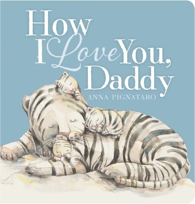How I Love You, Daddy book