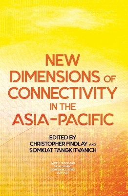 New Dimensions of Connectivity in the Asia-Pacific book
