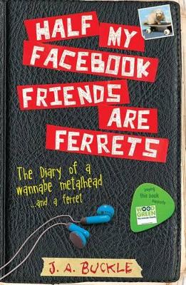 Half My Facebook Friends Are Ferrets book