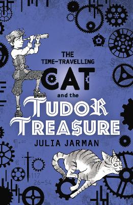 Time-Travelling Cat and the Tudor Treasure book