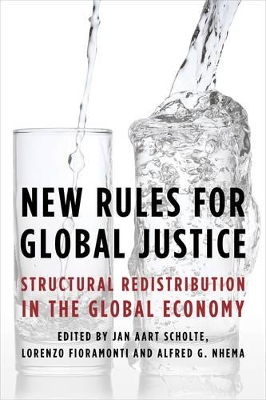 New Rules for Global Justice by Jan Aart Scholte