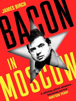 Bacon in Moscow book