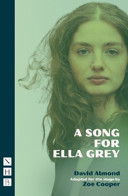 A A Song for Ella Grey by David Almond
