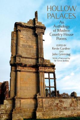 Hollow Palaces: An Anthology of Modern Country House Poems book