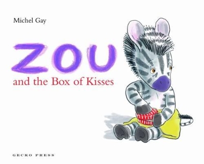 Zou and the Box of Kisses by Michel Gay