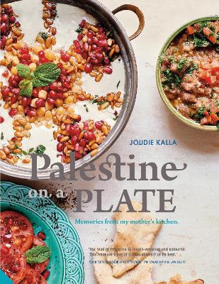 Palestine on a Plate by Joudie Kalla