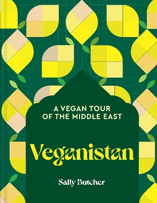 Veganistan: A vegan tour of the Middle East book