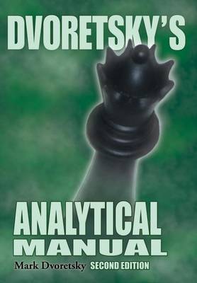 Dvoretsky's Analytical Manual book