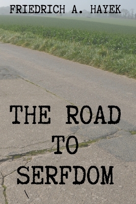 The Road to Serfdom book