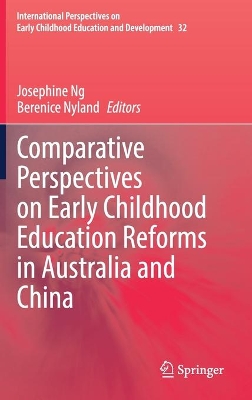 Comparative Perspectives on Early Childhood Education Reforms in Australia and China book