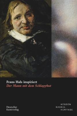 Frans Hals inspiriert: Der Mann mit dem Schlapphut book