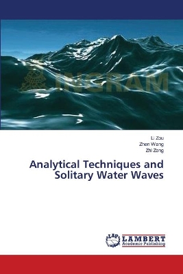 Analytical Techniques and Solitary Water Waves book