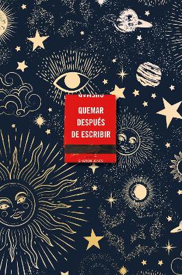 Quemar después de escribir (Edición Celestial) / Burn After Writing (Celestial) by Sharon Jones