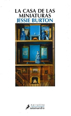 Casa de Las Miniaturas, La by Jessie Burton