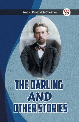 The Darling and Other Stories book