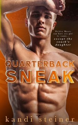 Quarterback Sneak by Kandi Steiner