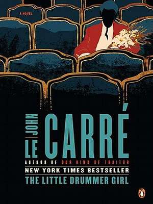 Little Drummer Girl by John le Carré