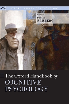 The Oxford Handbook of Cognitive Psychology by Daniel Reisberg