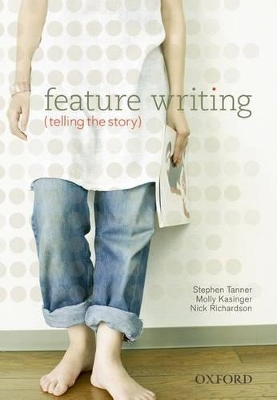 Feature Writing by Stephen Tanner