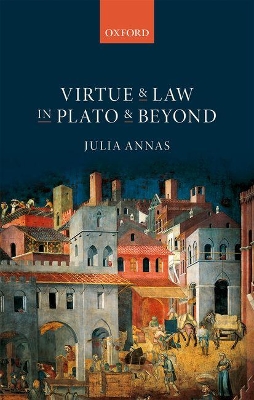 Virtue and Law in Plato and Beyond book