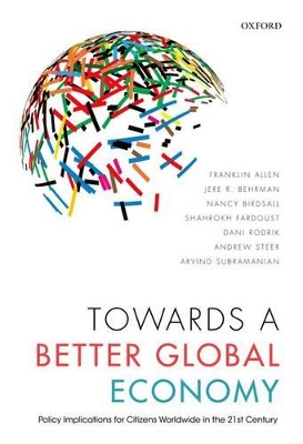 Towards a Better Global Economy by Franklin Allen