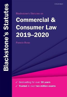 Blackstone's Statutes on Commercial & Consumer Law 2019-2020 by Francis Rose