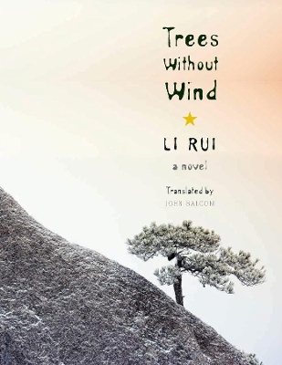 Trees Without Wind: A Novel book