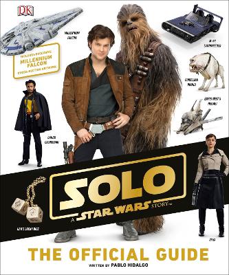 Solo: A Star Wars Story The Official Guide book