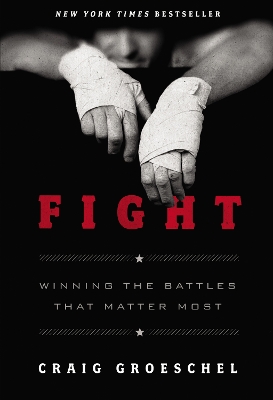 Fight by Craig Groeschel