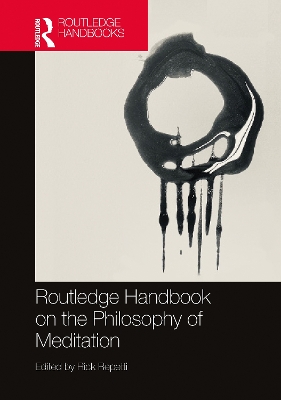 Routledge Handbook on the Philosophy of Meditation book