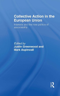 Collective Action in the European Union by Mark Aspinwall