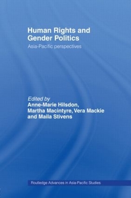 Human Rights and Gender Politics by Anne-Marie Hilsdon