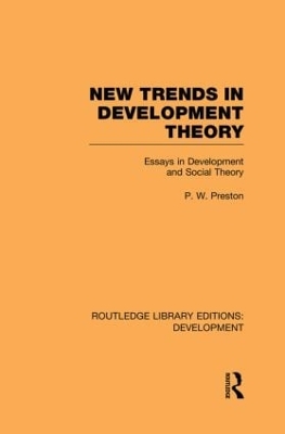 New Trends in Development Theory by Peter Preston