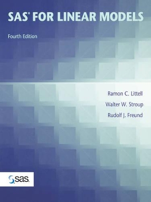 SAS System for Linear Models, Fourth Edition book