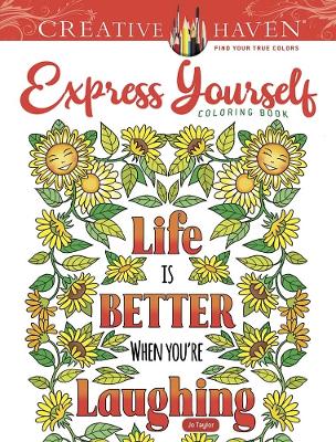 Creative Haven Express Yourself! Coloring Book book