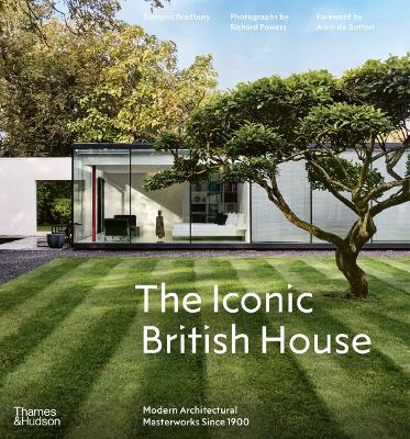 The Iconic British House: Modern Architectural Masterworks Since 1900 book